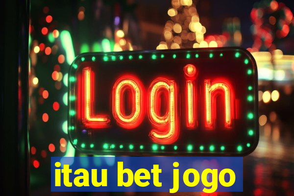 itau bet jogo